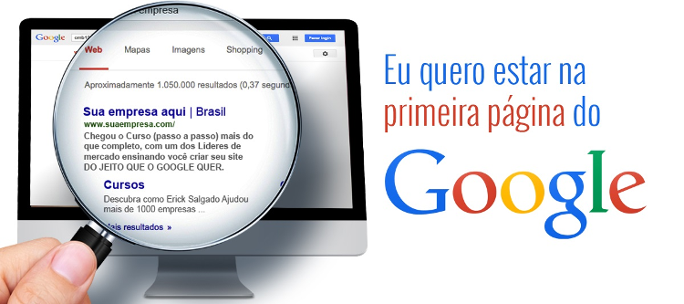 Como deixar sua empresa na primeira página do Google