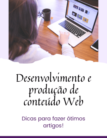 Desenvolvimento e produção de conteúdo Web